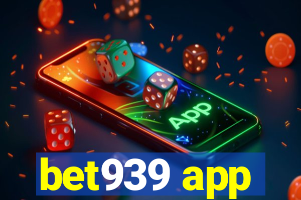 bet939 app